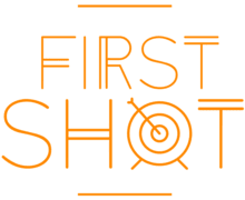 First Shot